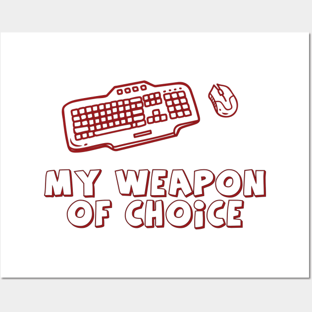Keyboard Weapon Of Choice Wall Art by SeoulVision
